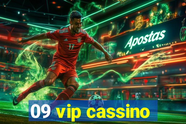 09 vip cassino